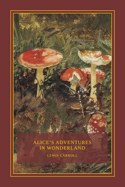 Alice’s Adventures in Wonderland Cover