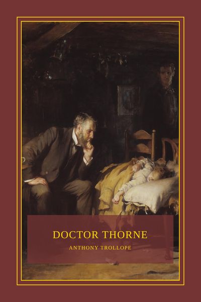 Doctor Thorne Cover