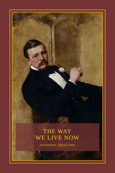 The Way We Live Now Cover