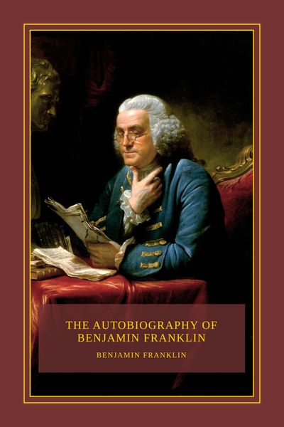 The Autobiography of Benjamin Franklin Cover
