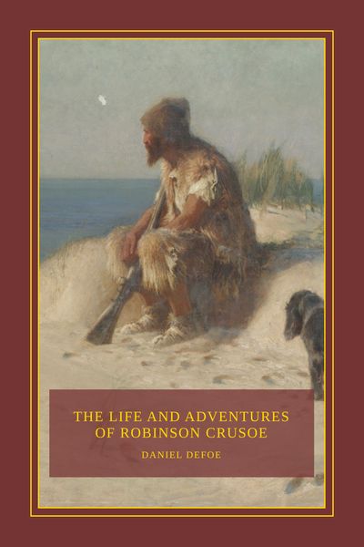 The Life and Adventures of Robinson Crusoe Cover
