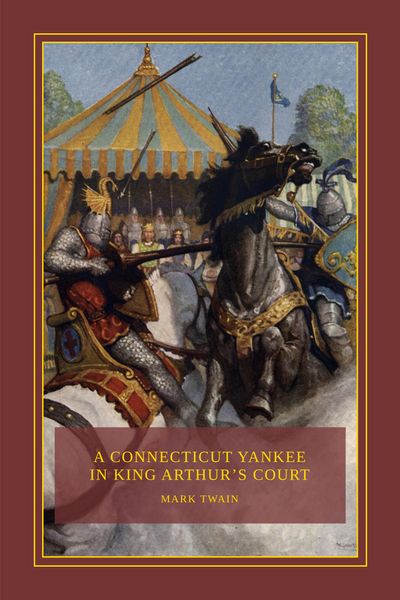 A Connecticut Yankee in King Arthur’s Court Cover