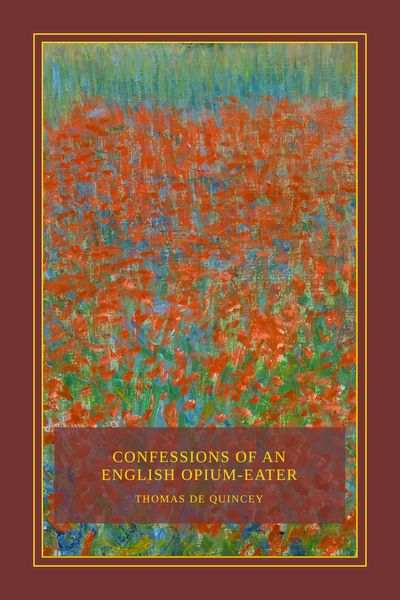 Confessions of an English Opium-Eater Cover